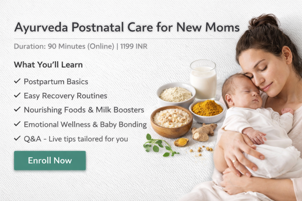 Ayurveda Postnatal Care for New Moms (Live Session)